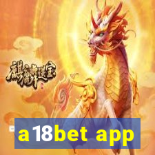 a18bet app